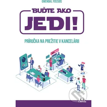 Kniha Buďte ako JEDI! - Gwendal Fossois Citadella