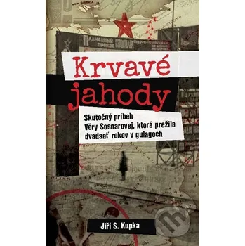 Kniha Krvavé jahody - Jiří S. Kupka Citadella