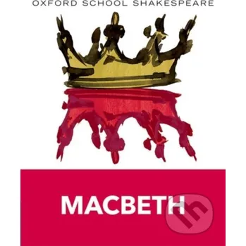 Macbeth - William Shakespeare Oxford University Press
