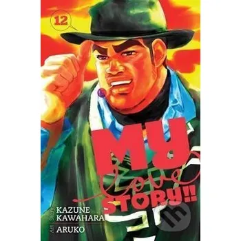 My Love Story!! 12 - Kazune Kawahara, Aruko (Ilustrátor) Viz Media