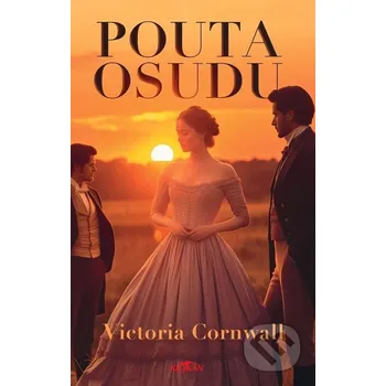 Kniha Pouta osudu - Victorie Cornwall Alpress