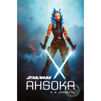 Kniha Star Wars - Ahsoka - E.K. Johnston Egmont ČR