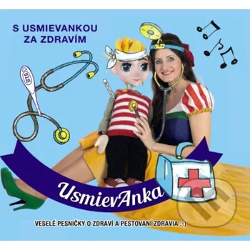 Česká hudba Usmievanka: S Usmievankou za zdravím (+ maľovanka) - Usmievanka Hudobné albumy