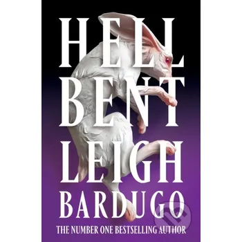 Beletrie pro dospělé Hell Bent - Leigh Bardugo Gollancz