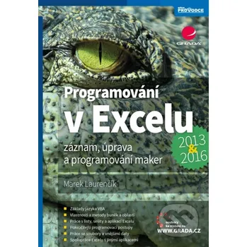 Učebnice Programování v Excelu 2013 a 2016 - Marek Laurenčík Grada