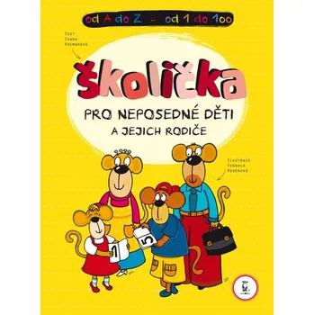 Školička pro neposedné děti a jejich rodiče