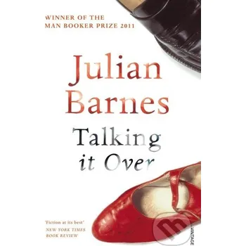 Talking It Over - Julian Barnes