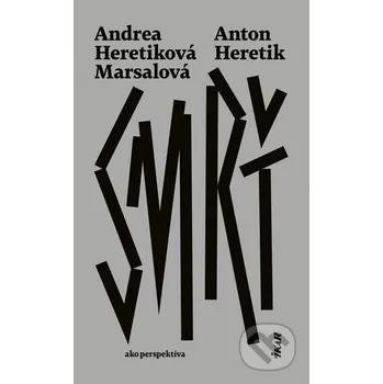 Kniha Smrť - Anton Heretik, Andrea Heretiková Marsalová Ikar