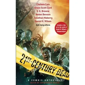 21st Century Dead - Christopher Golden Piatkus