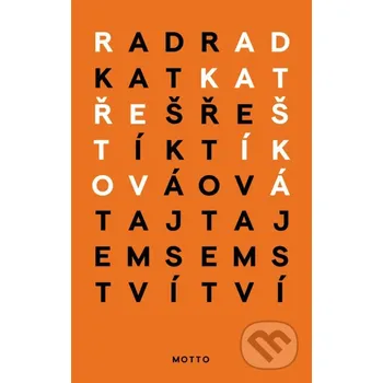 Kniha Tajemství - Radka Třeštíková, Daniel Špaček (ilustrátor), Radka Folprechtová (ilustrátor) Motto