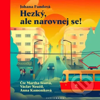 Hezký, ale narovnej se! - Johana Fundová Audioberg
