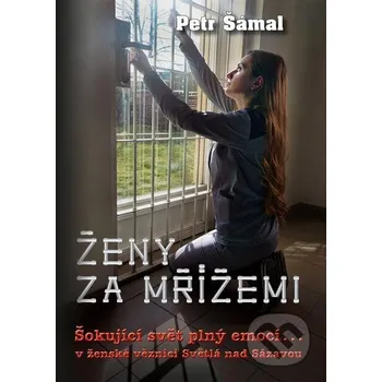 Kniha Ženy za mřížemi - Petr Šámal Epocha