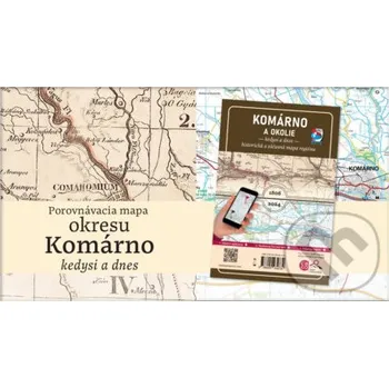 Komárno a okolie - Kedysi a dnes - VKÚ Harmanec VKÚ Harmanec