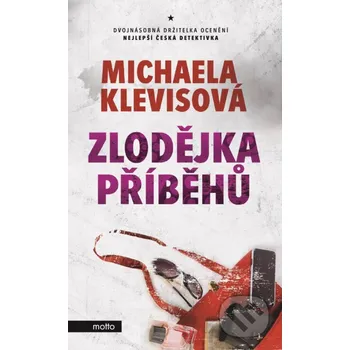 Kniha Zlodějka příběhů - Michaela Klevisová Motto