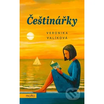 Kniha Češtinářky - Veronika Valíková, Pavel Koch (ilustrátor) Motto