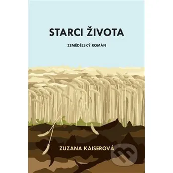 Starci života - Zuzana Kaiserová Volvox Globator