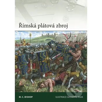 Římská plátová zbroj - C. M. Bishop Grada