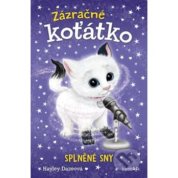 Kniha Zázračné koťátko - Splněné sny - Hayley Daze Grada