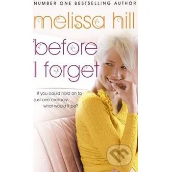 Beletrie pro dospělé Before I Forget - Melissa Hill Hodder Paperback