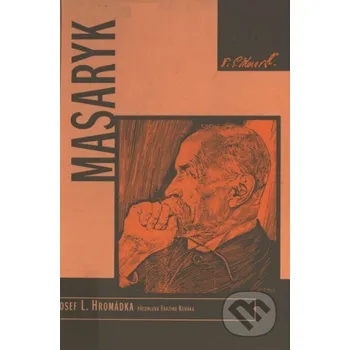 Literární biografie Masaryk - Josef L. Hromádka L. Marek