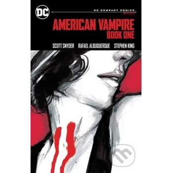 Komiks pro dospělé American Vampire 1: Dc Compact Comics Edition - Scott Snyder, Stephen King, Rafael Albuquerque (ilustrátor) DC Comics
