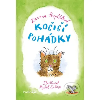 Kočičí pohádky - Zuzana Pospíšilová, Michal Sušina (ilustrátor) Grada