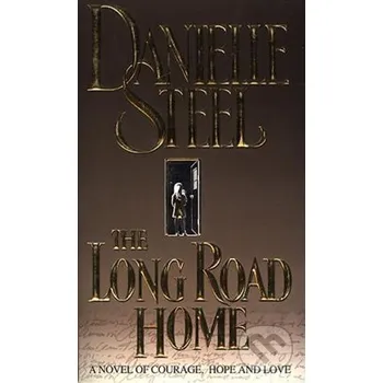 The Long Road Home - Danielle Steel Folio