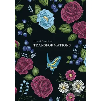 Kniha TRANSFORMATIONS - Tomáš Ďuroška Ecotech Systems