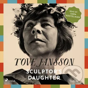 Sculptor's Daughter (EN) - Tove Jansson Saga Egmont