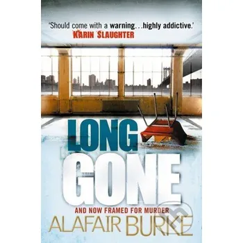 Long Gone - Alafair Burke HarperCollins