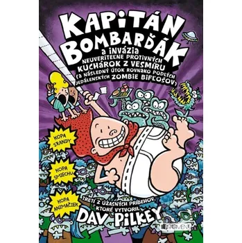 Kniha Kapitán Bombarďák a invázia neuveriteľne protivných kuchárok z vesmíru - Dav Pilkey Fragment