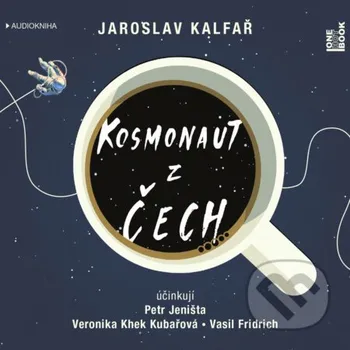 Kosmonaut z Čech - Jaroslav Kalfař OneHotBook