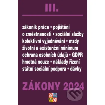 Zákony III / 2024 - Zákoník práce, Pojištění, Sociální služby - Poradce s.r.o. Poradce s.r.o.