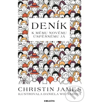 Deník k mému novému úspěšnému já - Christin James, Daniela Wojnarová (ilustrátor) Pointa