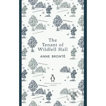 Beletrie pro dospělé The Tenant of Wildfell Hall - Anne Brontë Penguin Books