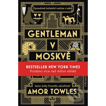 Kniha Gentleman v Moskvě - Amor Towles Vyšehrad