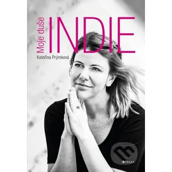 Kniha Moje duše Indie - Kateřina Prýmková CPRESS