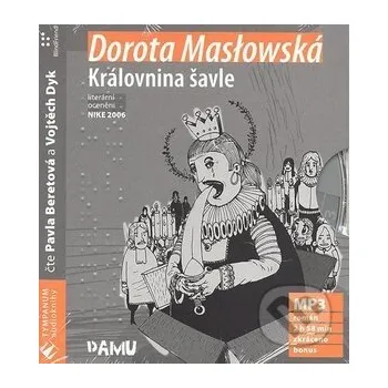 Královnina šavle - Dorota Maslowská Supraphon