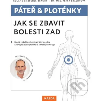 Kniha Páteř & ploténky - Roland Liebscher-Bracht Nakladatelství KAZDA