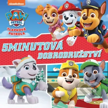 Kniha Tlapková patrola - 5minutová dobrodružství - Kolektiv autorů Egmont ČR