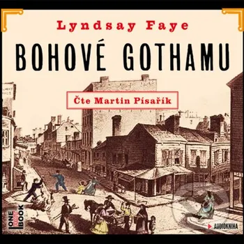 Bohové Gothamu - Lyndsay Faye OneHotBook