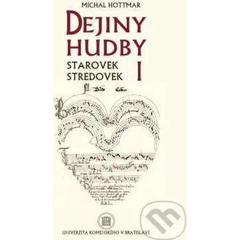 Dejiny hudby I - Michal Hottmar Univerzita Komenského Bratislava
