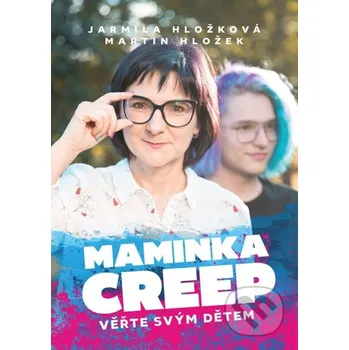 Kniha Maminka Creep - Jarmila Hložková, Martin Hložek CPRESS