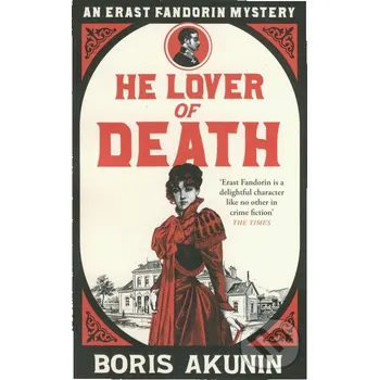 He Lover Of Death - Boris Akunin Phoenix Press