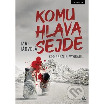Kniha Komu hlava sejde - Järi Jarvelä Grada