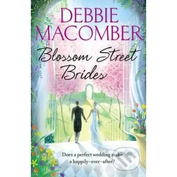 Blossom Street Brides - Debbie Macomber Random House