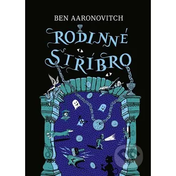 Kniha Rodinné stříbro - Ben Aaronovitch Argo