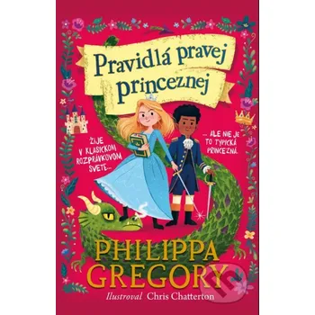 Kniha Pravidlá pravej princeznej - Philippa Gregory Slovart