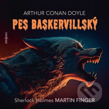 Pes baskervillský - Arthur Conan Doyle Radioservis
