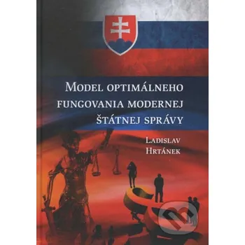 Model optimálneho fungovania modernej štátnej správy - Ladislav Hrtánek Eurokódex
